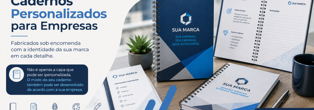 Cadernos Personalizados para Empresas: Produção Gráfica Sob Encomenda